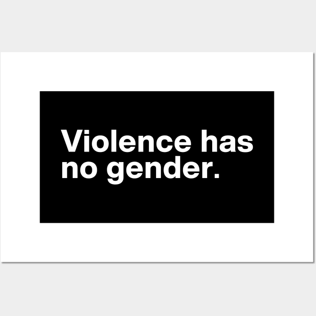 Violence has no gender Wall Art by ActiveNerd